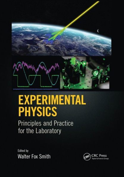 Experimental Physics: Principles and Practice for the Laboratory