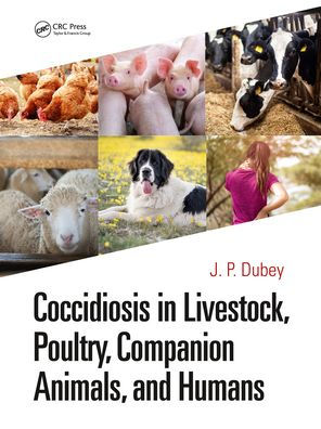 Coccidiosis in Livestock, Poultry, Companion Animals, and Humans