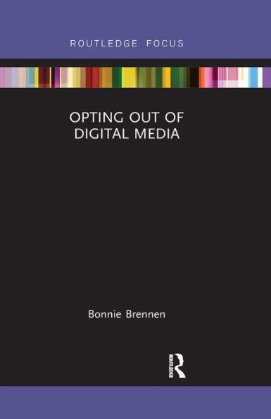 Opting Out of Digital Media