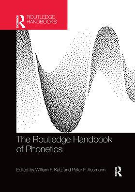 The Routledge Handbook of Phonetics