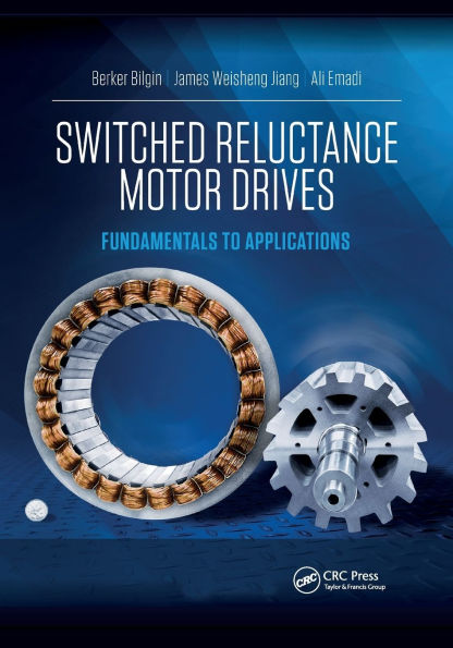 Switched Reluctance Motor Drives: Fundamentals to Applications