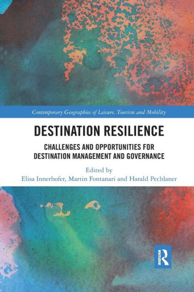 Destination Resilience: Challenges and Opportunities for Management Governance