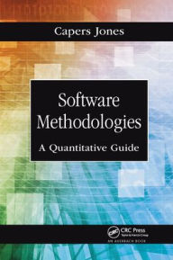 Title: Software Methodologies: A Quantitative Guide, Author: Capers Jones