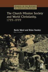 Title: The Church Mission Society, Author: Brian Stanley