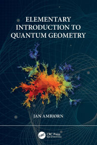 Title: Elementary Introduction to Quantum Geometry, Author: Jan Ambjorn