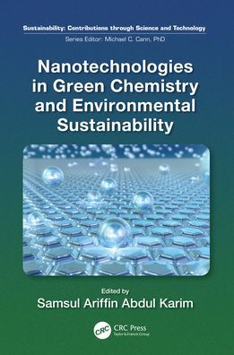 Nanotechnologies Green Chemistry and Environmental Sustainability