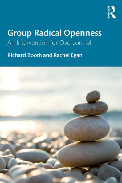 Group Radical Openness: An Intervention for Overcontrol