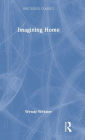 Imagining Home: Gender, Race and National Identity, 1945-1964