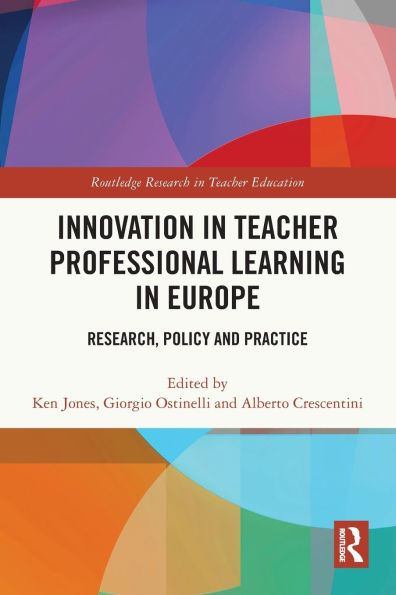 Innovation Teacher Professional Learning Europe: Research, Policy and Practice