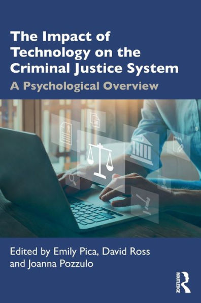 the Impact of Technology on Criminal Justice System: A Psychological Overview