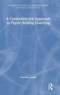 A Constraints-led Approach to Figure Skating Coaching