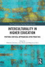 Interculturality in Higher Education: Putting Critical Approaches into Practice