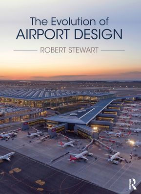 The Evolution of Airport Design