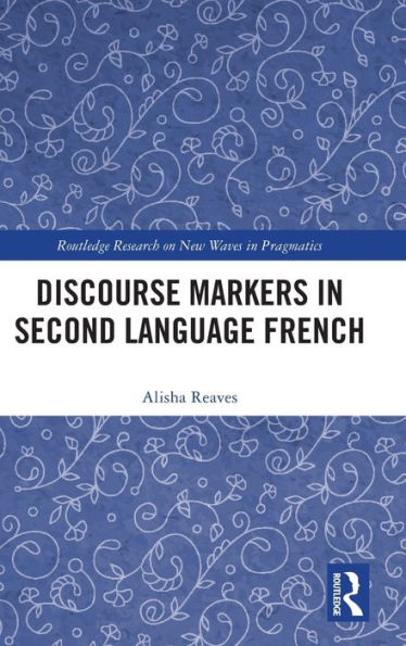 Discourse Markers Second Language French