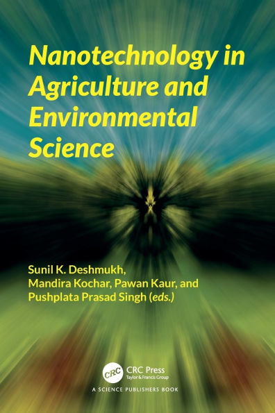 Nanotechnology Agriculture and Environmental Science