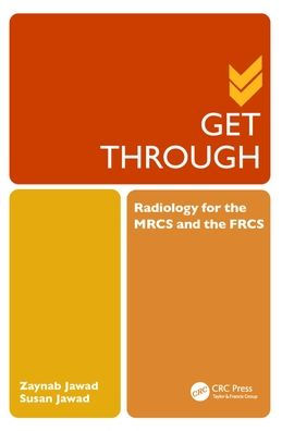 Get Through Radiology for the MRCS and FRCS