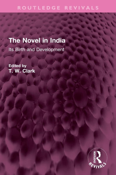 The Novel India: Its Birth and Development