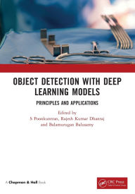 Title: Object Detection with Deep Learning Models: Principles and Applications, Author: S Poonkuntran