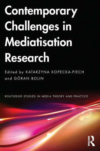 Contemporary Challenges Mediatisation Research