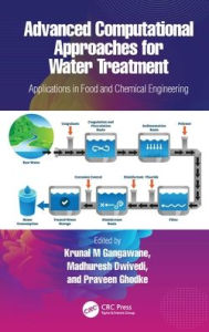 Textbooks in pdf format download Advanced Computational Approaches for Water Treatment: Applications in Food and Chemical Engineering