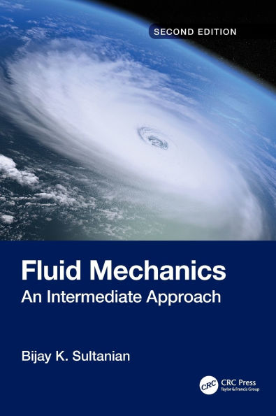 Fluid Mechanics: An Intermediate Approach