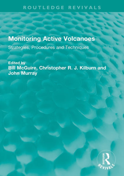 Monitoring Active Volcanoes: Strategies, Procedures and Techniques