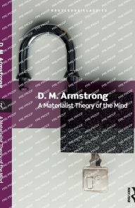 Title: A Materialist Theory of the Mind, Author: D. M. Armstrong