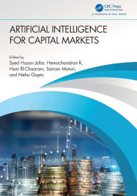 Title: Artificial Intelligence for Capital Markets, Author: Syed Hasan Jafar