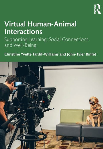 Virtual Human-Animal Interactions: Supporting Learning, Social Connections and Well-being