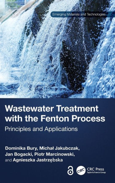 Wastewater Treatment with the Fenton Process: Principles and Applications