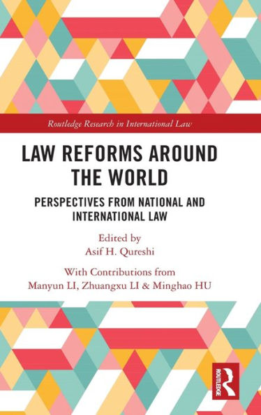 Law Reforms Around the World: Perspectives from National and International