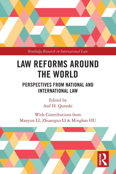 Law Reforms Around the World: Perspectives from National and International