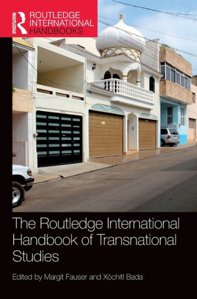 The Routledge International Handbook of Transnational Studies