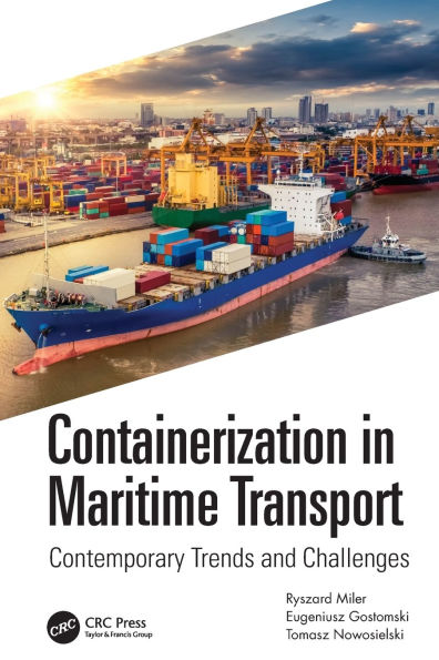 Containerization Maritime Transport: Contemporary Trends and Challenges