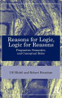 Reasons for Logic, Logic for Reasons: Pragmatics, Semantics, and Conceptual Roles