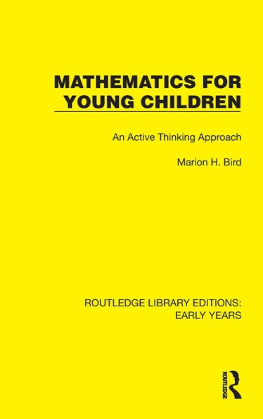 Mathematics for Young Children: An Active Thinking Approach