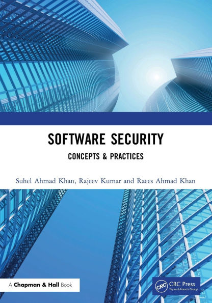 Software Security: Concepts & Practices
