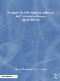 Title: Strategies for Differentiating Instruction: Best Practices for the Classroom, Author: Julia Link Roberts