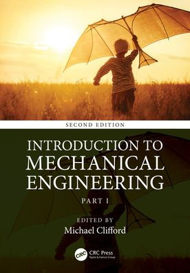 Introduction to Mechanical Engineering: Part 1