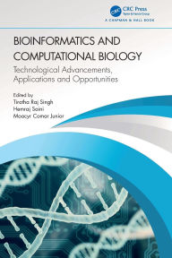 Title: Bioinformatics and Computational Biology: Technological Advancements, Applications and Opportunities, Author: Tiratha Raj Singh