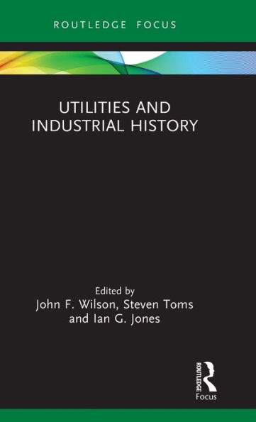 Utilities and Industrial History