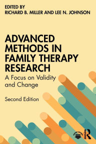Title: Advanced Methods in Family Therapy Research, Author: Richard B Miller