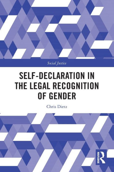 Self-Declaration the Legal Recognition of Gender
