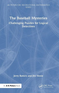 Title: The Baseball Mysteries: Challenging Puzzles for Logical Detectives, Author: Jerry Butters