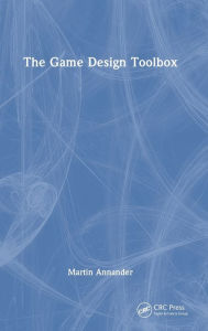 Title: The Game Design Toolbox, Author: Martin Annander