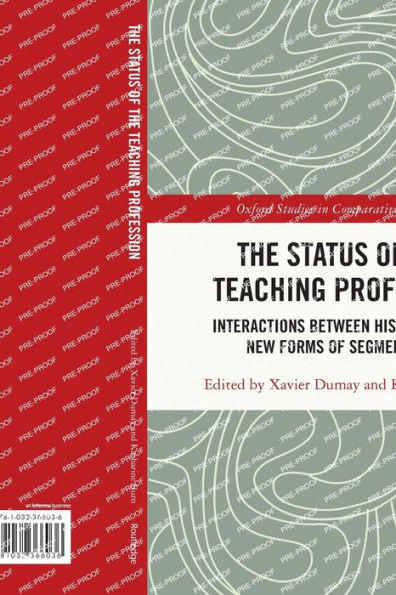 the Status of Teaching Profession: Interactions Between Historical and New Forms Segmentation
