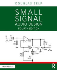 Title: Small Signal Audio Design, Author: Douglas Self