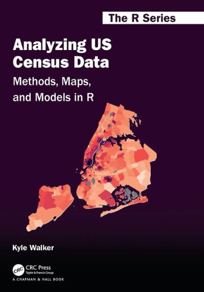 Analyzing US Census Data: Methods, Maps, and Models R