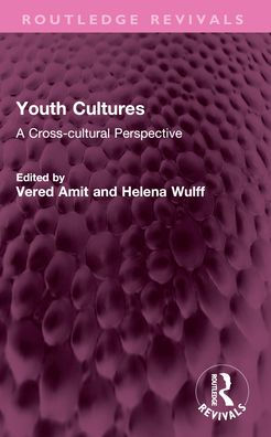 Youth Cultures: A Cross-cultural Perspective