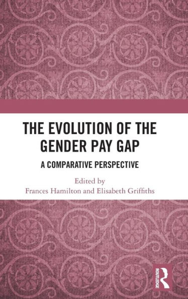 the Evolution of Gender Pay Gap: A Comparative Perspective